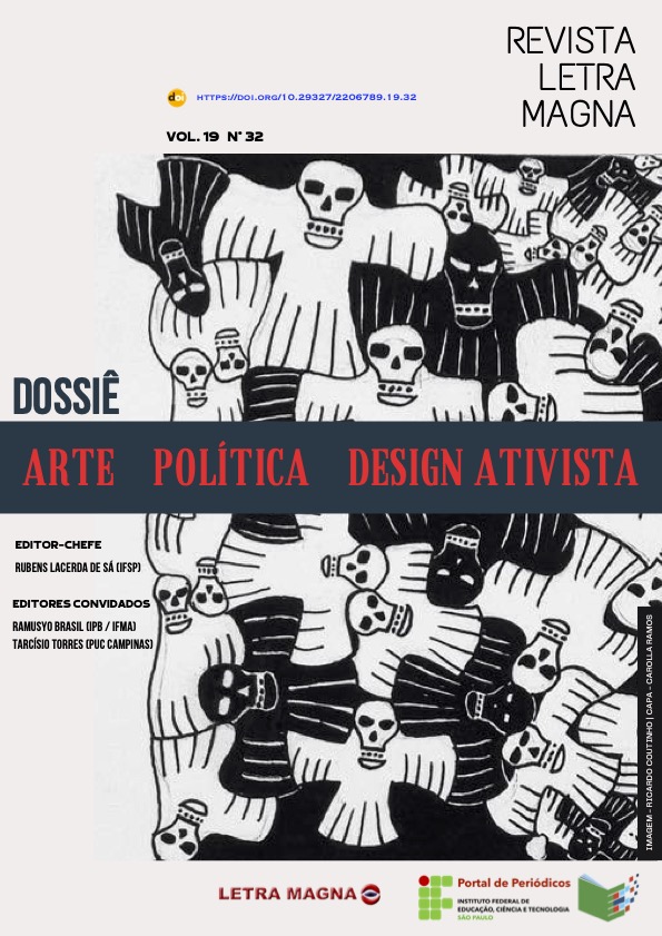 					Visualizar v. 19 n. 32 (2023): Arte, Política e Design Ativista
				